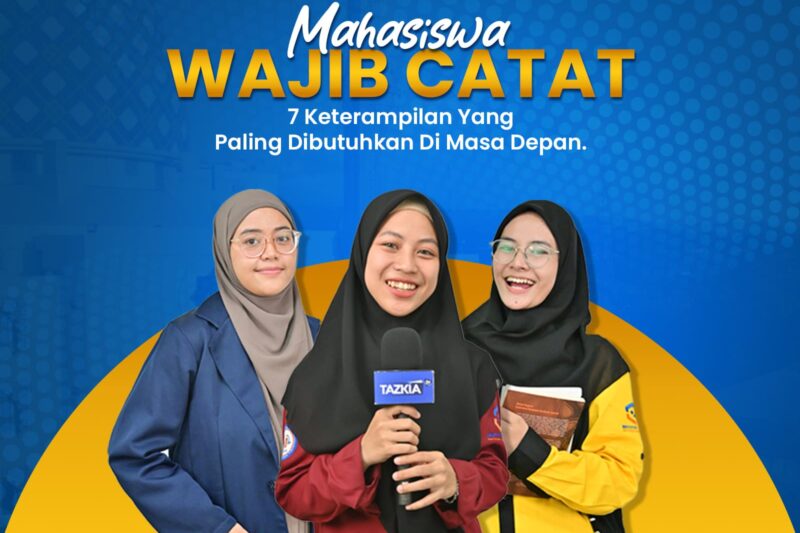 Mahasiswa Wajib Catat Nih! 7 Keterampilan Yang Paling Dibutuhkan Di Masa Depan.